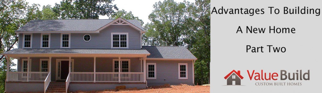 Advantages to building a NC new home